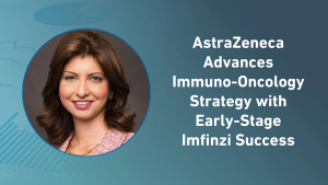 AstraZeneca Advances Immuno-Oncology Strategy with Early-Stage Imfinzi Success