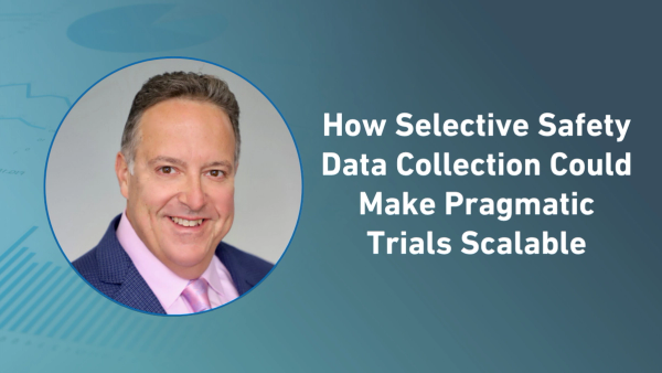 How Selective Safety Data Collection Could Make Pragmatic Trials Scalable