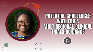 Potential Challenges with FDA’s Multiregional Clinical Trials Guidance