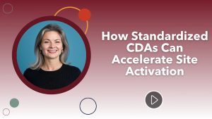 2025 SCRS Global Site Solutions Summit: How Standardized CDAs Can Accelerate Site Activation