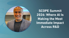 SCOPE Summit 2026: Where AI Is Making the Most Immediate Impact Across R&D