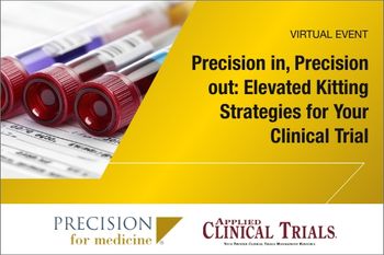 Precision In, Precision Out: Elevated Kitting Strategies for Clinical Trials