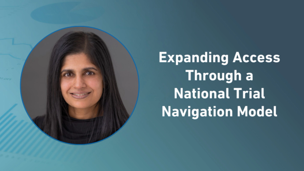 Expanding Access Through a National Trial Navigation Model