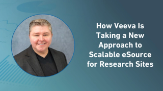 How Veeva Is Taking a New Approach to Scalable eSource for Research Sites