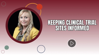 Keeping Clinical Trial Sites Informed 