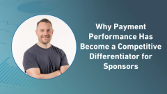 Why Payment Performance Has Become a Competitive Differentiator for Sponsors