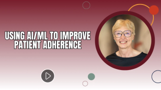 Using AI/ML to Improve Patient Adherence