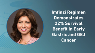 Imfinzi Regimen Demonstrates 22% Survival Benefit in Early Gastric and GEJ Cancer