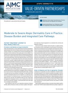 Moderate to Severe Atopic Dermatitis Care in Practice: Disease Burden and Integrated Care Pathways