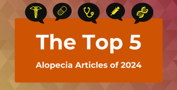 Top 5 Most-Read Alopecia Articles of 2024