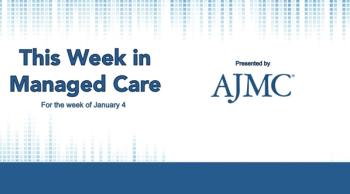 This Week in Managed Care: January 8, 2021