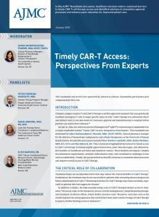 Timely CAR-T Access: Perspectives From Experts