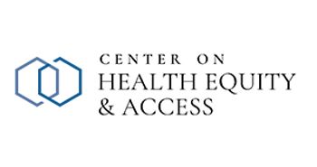 Center on Health Equity and Access