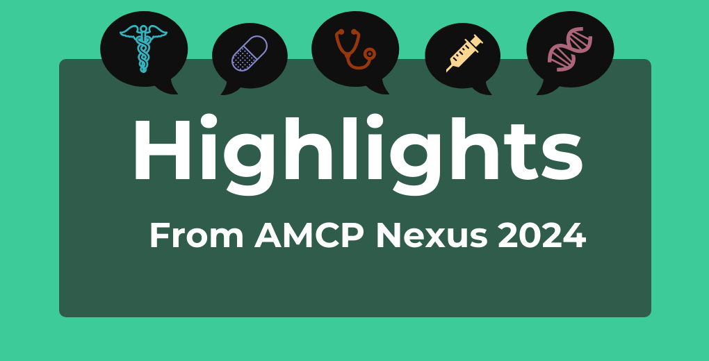 Highlights from AMCP Nexus 2024