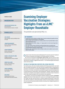 Examining Employer Vaccination Strategies: Highlights From an AJMC® Employer Roundtable