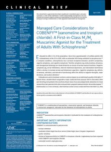 Managed Care Considerations for a First-in-Class M1/M4 Muscarinic Agonist for the Treatment of Adults With Schizophrenia