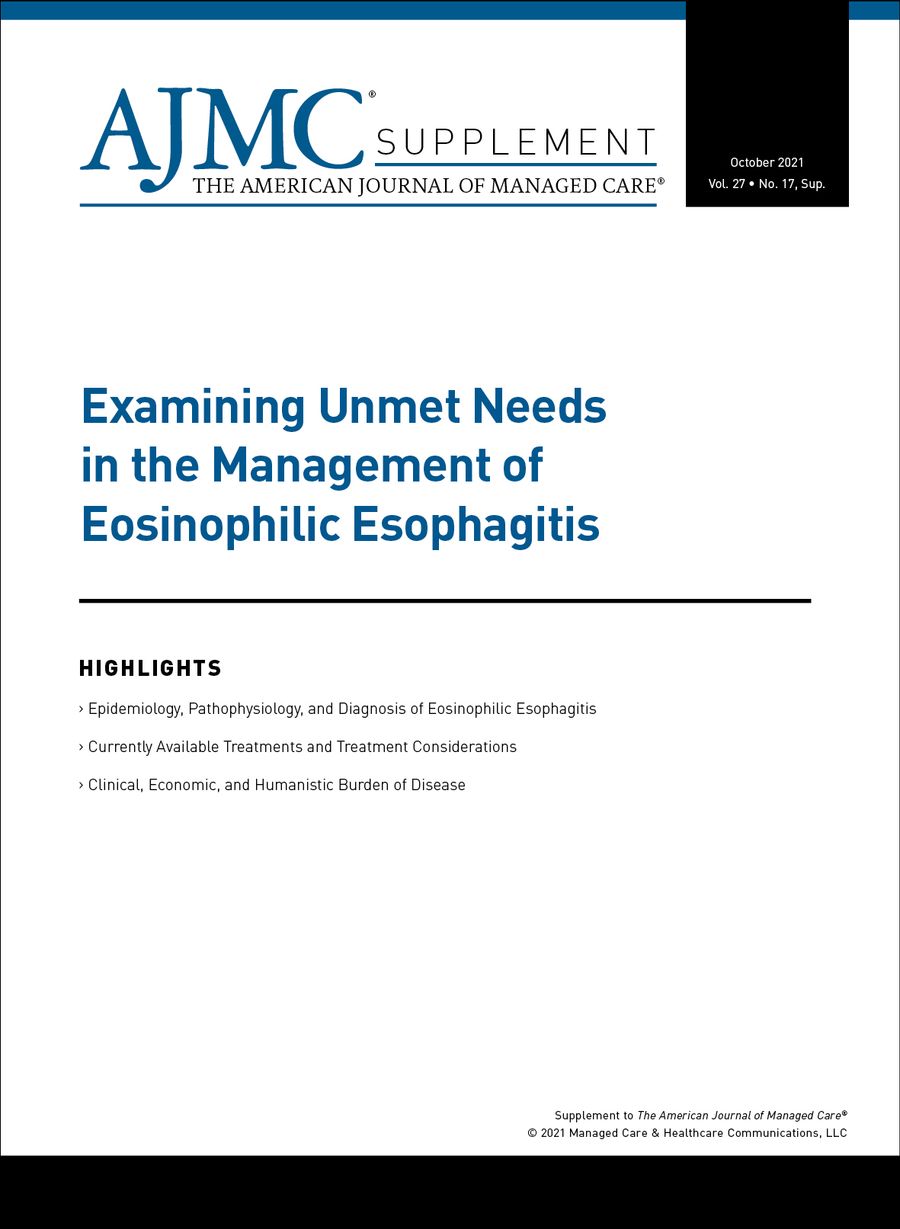 Examining Unmet Needs in the Management of Eosinophilic Esophagitis