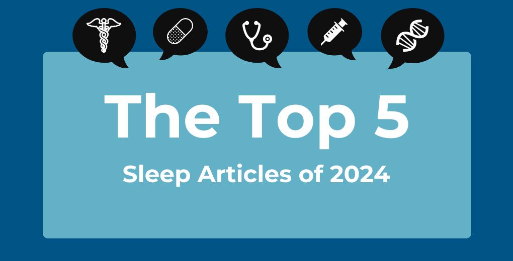 Top 5 Sleep Articles of 2024