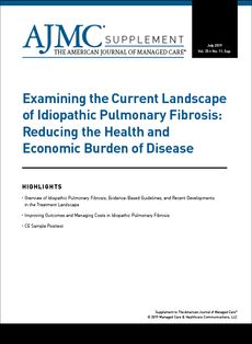 Examining the Current Landscape of Idiopathic Pulmonary Fibrosis: Reducing the Health and Economic Burden of Disease