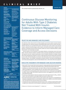 Continuous Glucose Monitoring for Adults With Type 2 Diabetes Not Treated With Insulin: Evidence to Inform Managed Care Coverage and Access Decisions