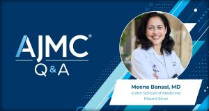 Headshot for Meena Bansal, MD, on AJMC branded background