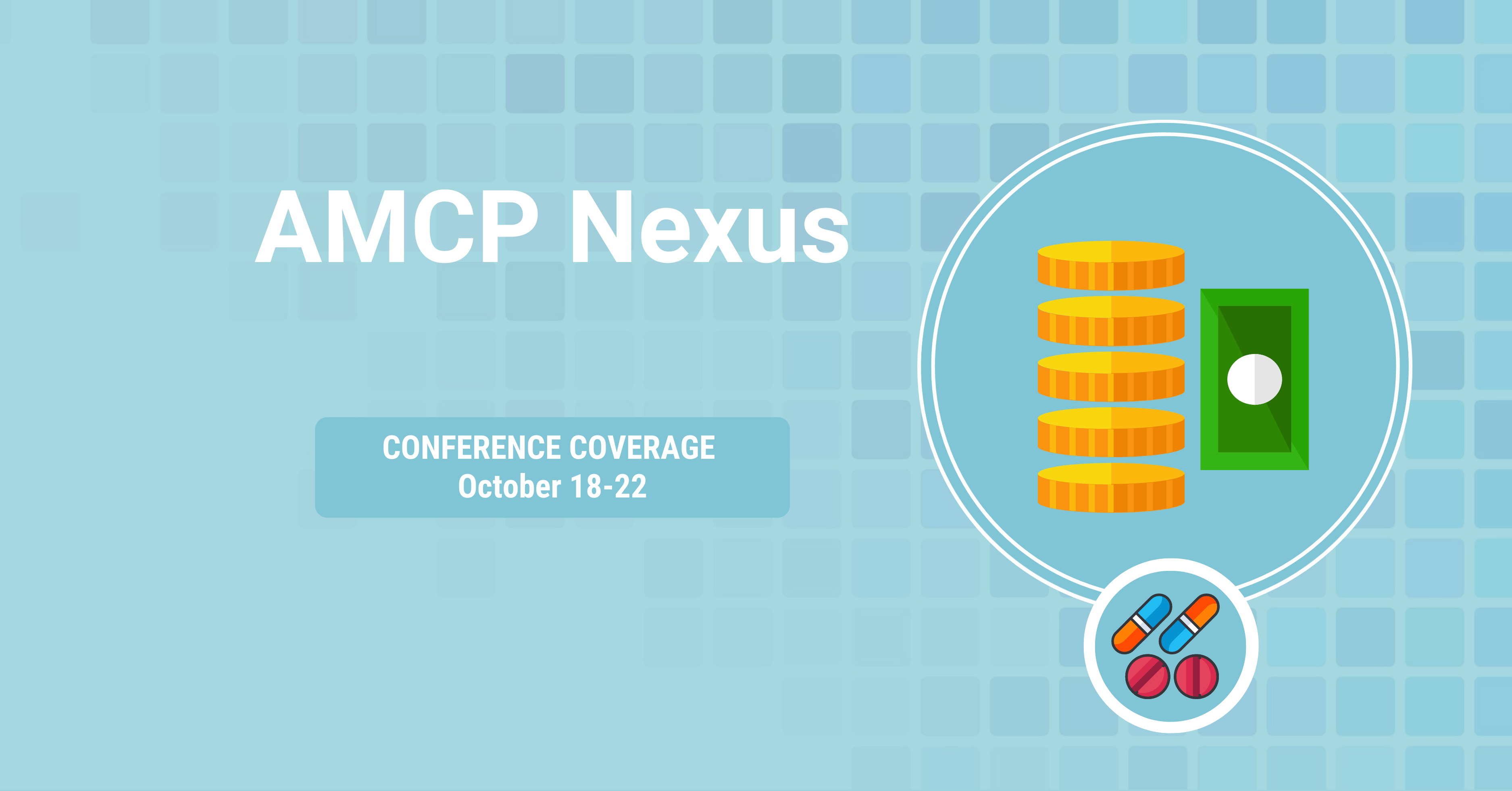 AMCP Nexus Sessions Will Focus on Drug Costs and Addressing Health