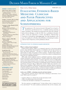 Decision Maker Forum in Managed Care: Evaluating Evidence-Based Medicine: Clinician and Payer Perspe
