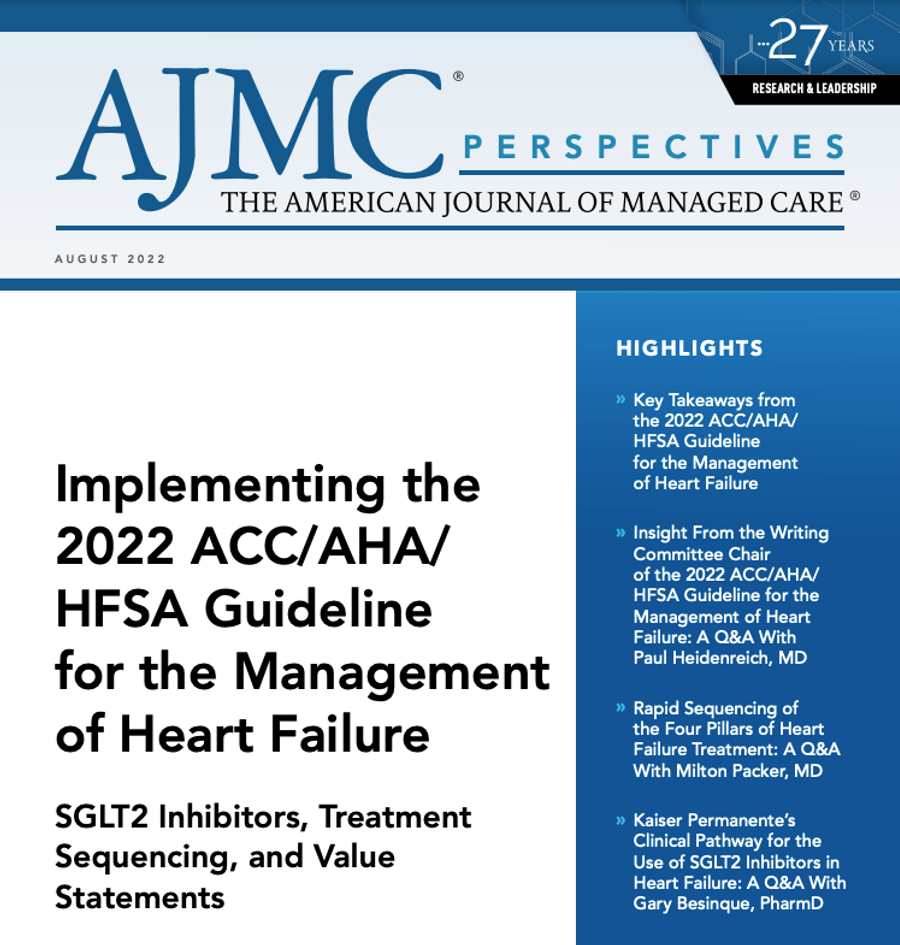The 2022 ACC/AHA/HFSA Heart Failure Guideline: SGLT2 Inhibitors, Sequencing, and Value Statements