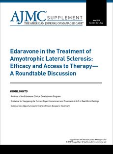 Edaravone in the Treatment of Amyotrophic Lateral Sclerosis: Efficacy and Access to Therapy - A Roundtable Discussion