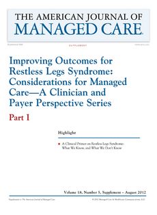 Improving Outcomes for Restless Legs Syndrome: Considerations for Managed Care—a Clinician and Pay