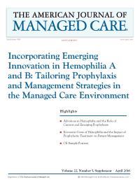 Incorporating Emerging Innovation in Hemophilia A and B: Tailoring Prophylaxis and Management Stra