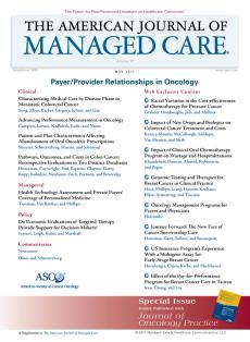 Special Issue: Payer/Provider Relationships in Oncology