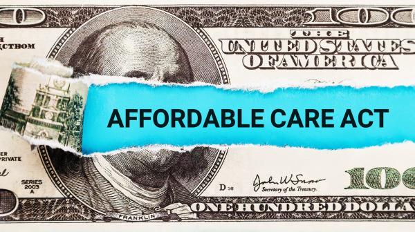100 Dollar Bill with a rip that says Affordable Care Act | Image credit: Yauhen - stock.adobe.com