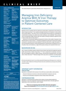 Managing Iron Deficiency Anemia With IV Iron Therapy to Optimize Outcomes in Patient-Centered Care