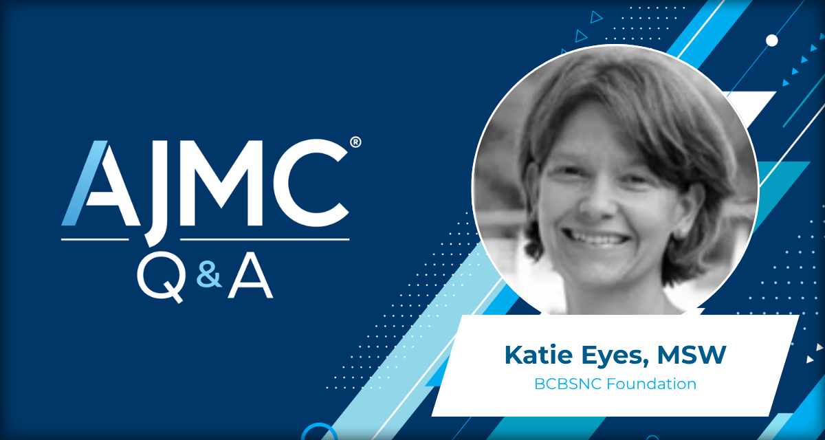 AJMC Q&A with Katie Eyes, MSW