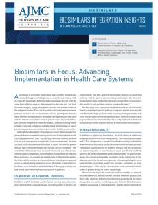 Biosimilars Integration Insights: A Stakeholder Case Study