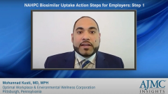 EP. 5 NAHPC Biosimilar Uptake Action Steps for Employers: Step 1