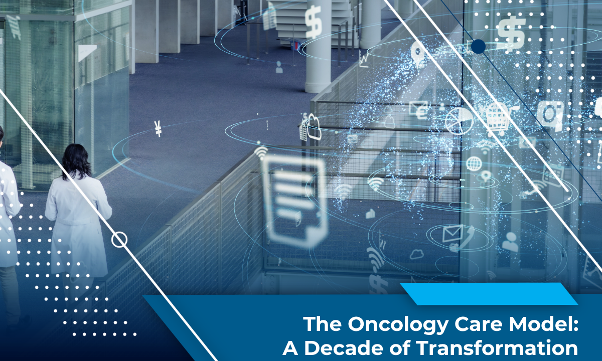 The Oncology Care Model: A Decade of Transformation | Image Credit: © metamorworks - stock.adobe.com