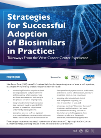 Strategies for Successful Adoption of Biosimilars in Practice: Takeaways From the West Cancer Center Experience