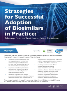 Strategies for Successful Adoption of Biosimilars in Practice: Takeaways From the West Cancer Center Experience