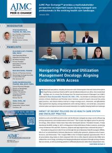 Navigating Policy and Utilization Management Oncology: Aligning Evidence With Access