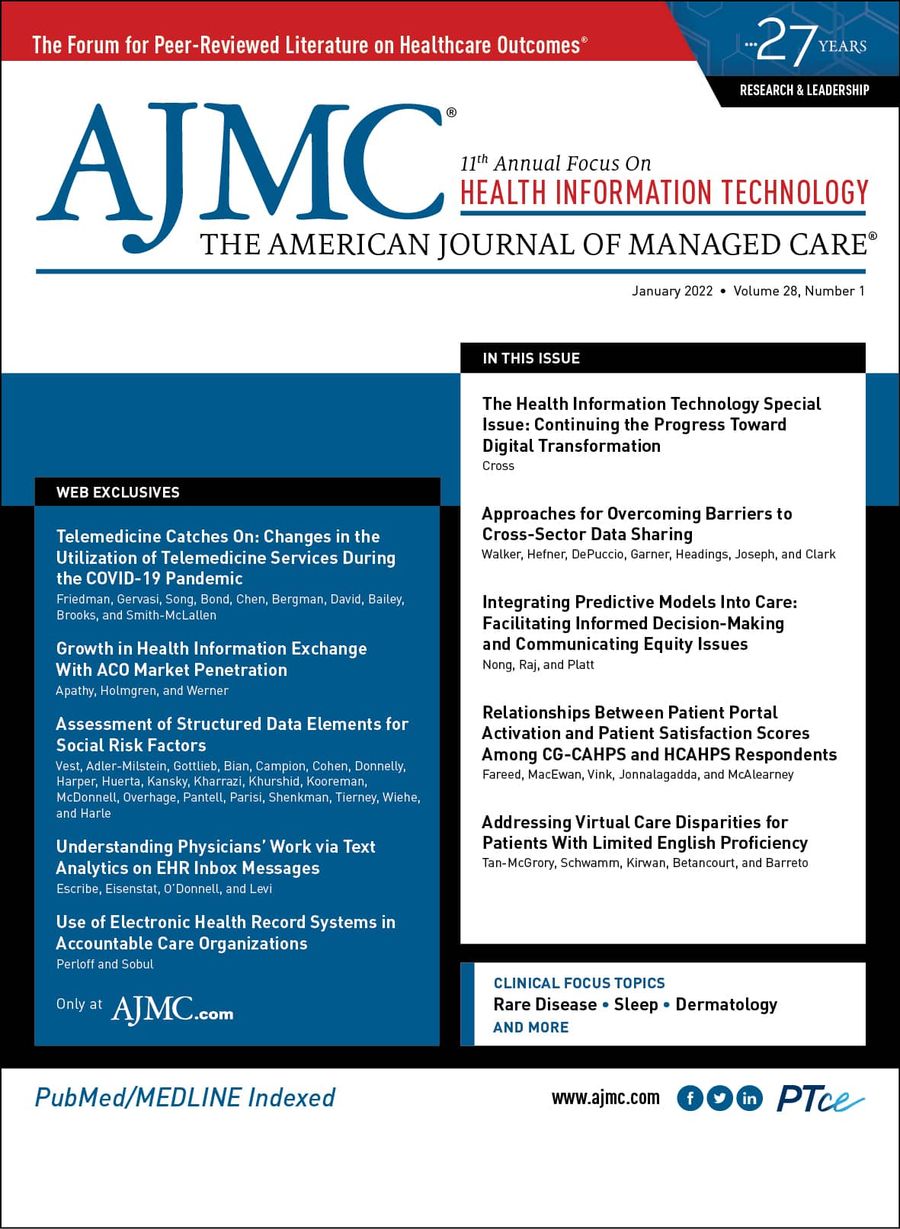 AJMC's Annual Health IT Issue is online Now. Visit ajmc.com/HIT2022 for research on the progress toward digital transformation.