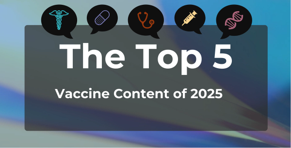 Top 5 Most-Read Vaccine Content in 2025