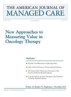 New Approaches to Measuring Value in Oncology Therapy