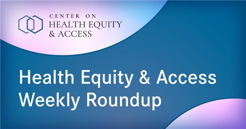 Center on Health Equity & Access