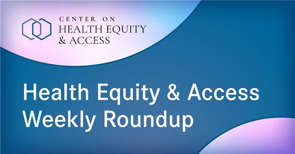 Center on Health Equity & Access 