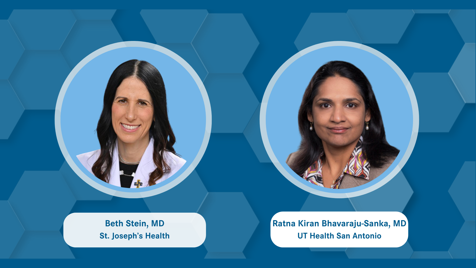 Beth Stein, MD, and Ratna Kiran Bhavaraju-Sanka, MD 