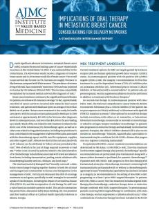 Implications of Oral Therapy in Metastatic Breast Cancer: Considerations for Delivery Networks