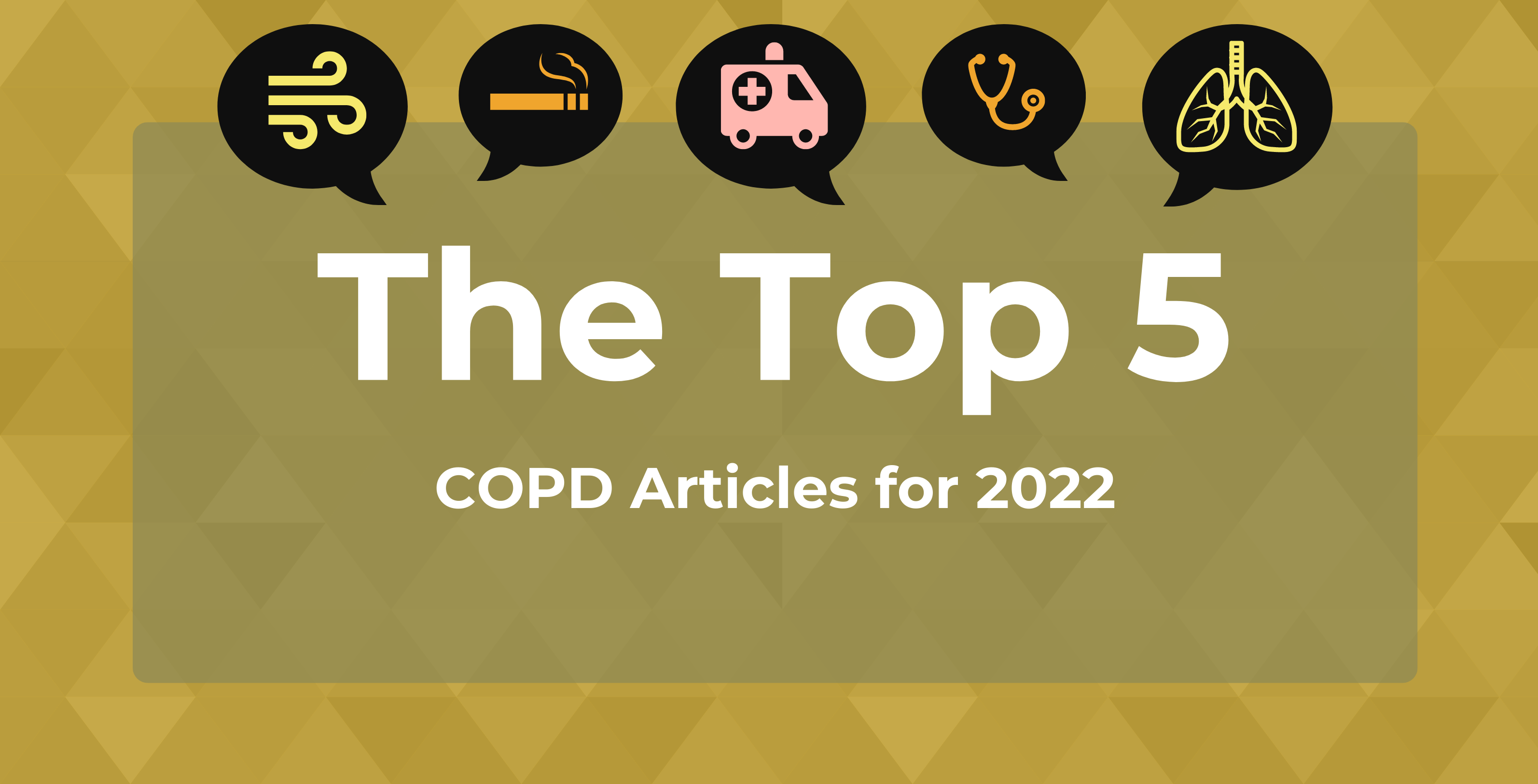 Top 5 Most-Read COPD Articles of 2022