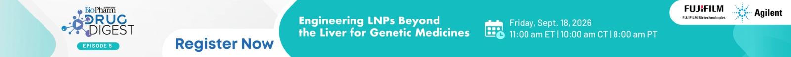 Register Now: Engineering LNP's Beyond the Liver for Genetic Medicines